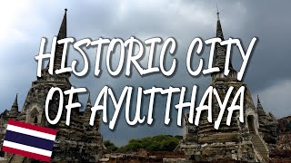 Historic City of Ayutthaya  UNESCO World Heritage Site [upl. by Studner]