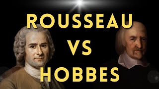 ROUSSEAU vs HOBBES [upl. by Erna]