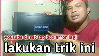 YOUTUBE DI SET TOP BOX MATRIX ERROR LAGI INI SOLUSINYA [upl. by Marriott]