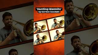 Hunting Wabbits  TROMBONE SOLI shorts trombone [upl. by Kalikow]