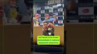 NEYMAR LIGA PARA GUILHERME DURANTE COLETIVA DO SANTOS  shorts  geglobo [upl. by Artimid186]