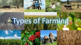 Types of Farming  Subsistence and Commercial Farming  Agriculture in the world [upl. by Amorete335]