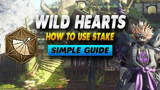 Wild Hearts How To Use Stake  Simple Guide [upl. by Norahs]