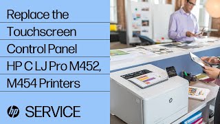 Replace the Touchscreen Control Panel  HP Color LaserJet Pro M452 M454 Printers  HP [upl. by Namzaj]