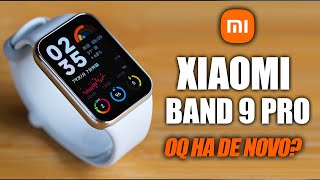 XIAOMI MI BAND 9 PRO  O que há de Novo [upl. by Lonnie]