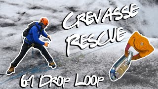 61 Drop Loop Crevasse Rescue [upl. by Devlin]