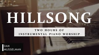 Hillsong  Two Hours of Worship Piano [upl. by Ailgna]