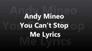 Andy Mineo You Cant Stop Me Lyrics [upl. by Mufi]