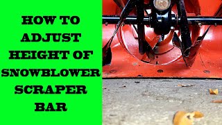 How To Adjust Snowblower Scraper Height [upl. by Hamer55]