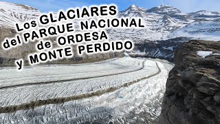 Los Glaciares del Parque Nacional de Ordesa y Monte Perdido [upl. by Miki]