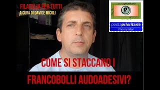 FRANCOBOLLI ADESIVI come si staccano [upl. by Hartley]