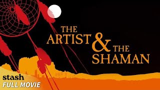 The Artist and the Shaman  Spirituality Documentary  Full Movie  Harmony [upl. by Candra]