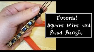 Square Wire and Bead Bangle Tutorial [upl. by Jeraldine]