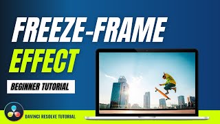 DaVinci Resolve 17  How to Freeze Frame  Fast Tutorial 2025 [upl. by Cece881]