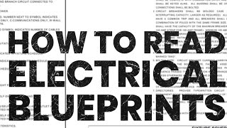 How to read Electrical Blueprints [upl. by Ambrosine]