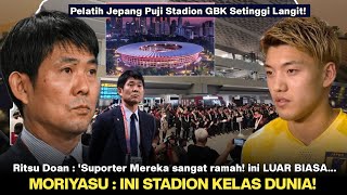 🔴 MORIYASU STADION APA INI KOK MEGAH Pemain Jepang Puji Suporter Timnas yang Sangat RAMAH ✌️ [upl. by Kier]