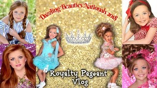 THE REAL SIDE OF GLITZ PAGEANTS  Glitz Pageant Vlog 2  Dazzling Beauties Nationals 2018 [upl. by Sherr]