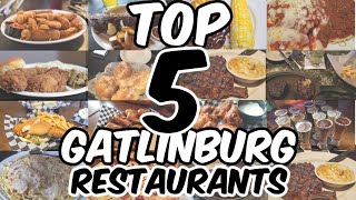 OUR TOP 5 GATLINBURG RESTAURANTS The Best Restaurants In Gatlinburg Tennessee [upl. by Dodds]