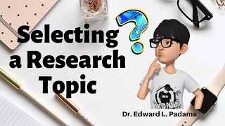 Selecting a Research Topic PPT [upl. by Ainatit302]