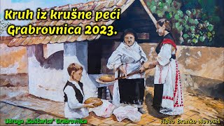 Kruh iz krušne peći  Grabrovnica 2023 [upl. by Polish]