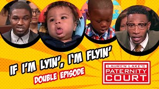 Double Episode quotIf Im Lyin Im Flyinquot  Paternity Court [upl. by Enylorac220]