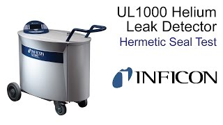 UL1000 Helium Leak Detector  Hermetic Seal Test [upl. by Feltie]