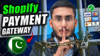 Best PAYMENT GATEWAY Methods for Shopify In Pakistan 2025 [upl. by Odilo313]