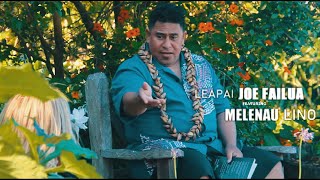 Uiga o Mafutaga  Joe Failua feat Melenau Lino Official Music Video [upl. by Clements]