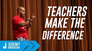 Motivational Message for TEACHERS  Jeremy Anderson [upl. by Jamel]