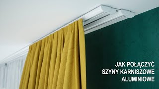 Łączenie szyn sufitowych  instrukcja prostego montażu szyn karniszowych [upl. by Llertnov]