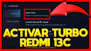 ✅ACTIVAR GAME TURBO REDMI 13C [upl. by Cohbert]