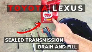 NO DIPSTICK Transmission Fluid Change WS ATF Toyota  Lexus [upl. by Tremann]