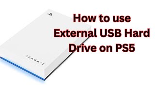 How to use External USB Hard Drive on PS5 [upl. by Ahsian12]