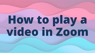 How to play a video in Zoom [upl. by Jepum277]