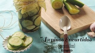 RECETA DE PEPINILLOS O PEPINOS ENCURTIDOS CASEROS [upl. by Koloski]