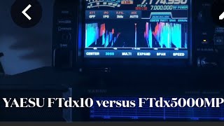 Yaesu FTdx10 vs FTdx5000MP SSB RX Video 5 in this series [upl. by Silloc931]