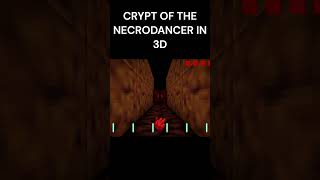 Crypt Of The Necrodancer 3D shorts [upl. by Nemsaj577]