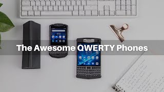 The Awesome QWERTY Phones [upl. by Francene547]