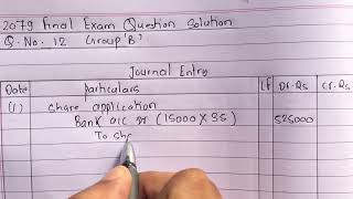 Issue Of Shares Class 12  Issue of shares 2079 Final Exam Question Solutions  Class 12 Account [upl. by Ecnerolf]