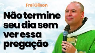 NÃO DESANIMES NÃO DESISTA  FREI GILSON SOM DO MONTE [upl. by Eelsew]