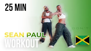 SEAN PAUL WORKOUT  DANCEHALL CARDIO WORKOUT  25 MINUTES  BURN UP TO 500 CALORIES [upl. by Leede]