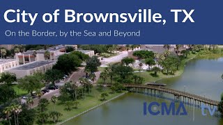 City of Brownsville TX  On the Border by the Sea and Beyond [upl. by Snyder337]