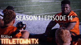 Titletown TX Season 1 Episode 14 They Call Him Big Game James [upl. by Leasia]