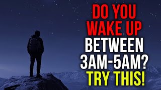 Do THIS When You Wake Up at 3AM – LifeChanging Advice [upl. by Iadam]