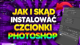 JAK I SKĄD INSTALOWAĆ CZCIONKI DO PHOTOSHOP  ZA DARMO [upl. by Karyl]