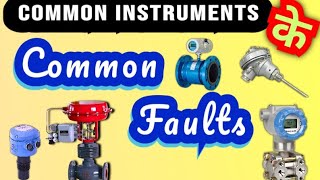 Industrial Instrumentation Common Faults and Solutions [upl. by Tubb]