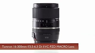 HandsOn Review Tamron  16300mm f3563 Macro Lens [upl. by Mairb]