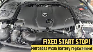 MERCEDES W205  S205  C205 CCLASS HOW TO REPLACE BATTERY amp ECO STOP START FIXED [upl. by Ettevy]