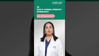 How Is Corneal Health Determined Insights from Dr Ritika Sachdev  Planet LASIK [upl. by Dionne777]