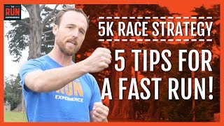 5K Race Strategy  5 Tips For A Fast Run [upl. by Joab797]